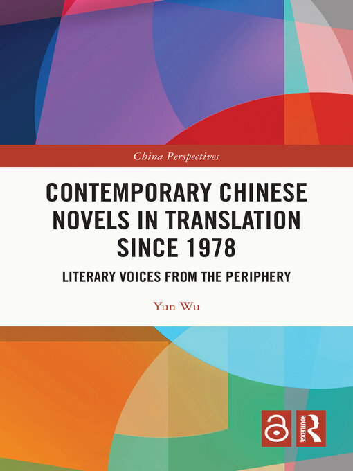 Title details for Contemporary Chinese Novels in Translation since 1978 by Yun Wu - Wait list